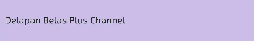Delapan Belas Plus Channel